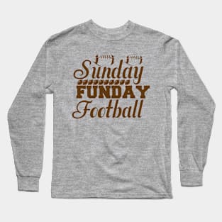 Sunday Funday Football Long Sleeve T-Shirt